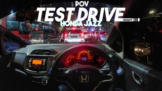 [Test Drive] 2009 Honda Jazz S | Night - POV