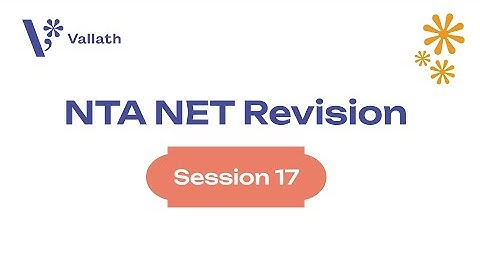 UGC NET Revision | Session 17