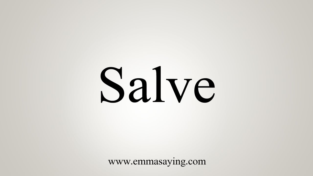 How To Say Salve YouTube