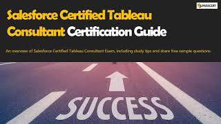 Salesforce Certified Tableau Consultant Certification Guide | Analytics-Con-301 Practice Questions