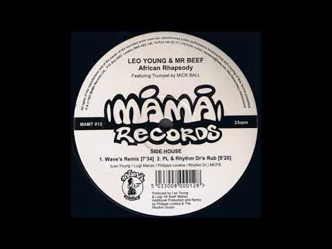 Leo Young &amp; Mr. Beef - African Rhapsody (PL &amp; Rhythm Dr&#039;s Rub)