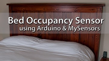 Cheap Bed Occupancy Sensor using Arduino & MySensors