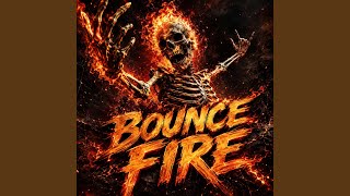 BOUNCE FIRE - Adam Sandlas