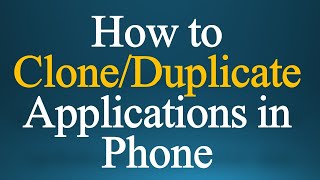 how to Clone Applications in Android Mobile || App Cloner screenshot 3