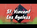 St vincent  los ageless lyrics