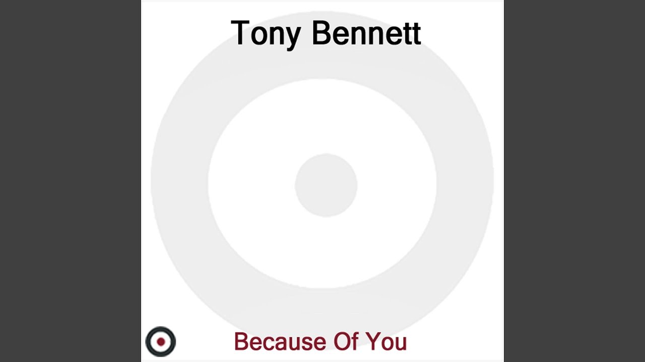 Because of You Because of You