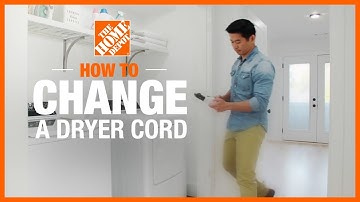How to Change a Dryer Cord | The Home Depot