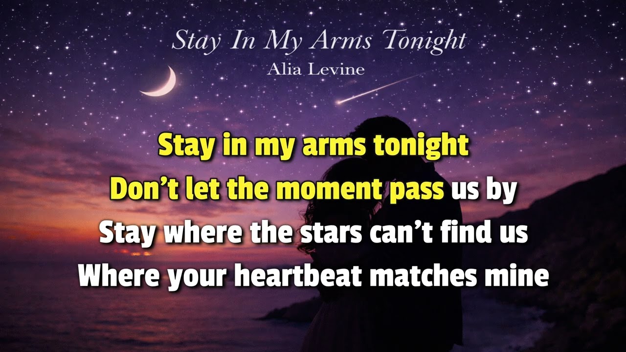 Stay In My Arms Tonight – Alia Levine (Karaoke / Instrumental Version)