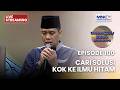 🔴CARI SOLUSI KOK KE ILMU HITAM | LIVE SIRAMAN QOLBU UST. DHANU | 31 MEI 2026