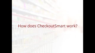 ❓  How does CheckoutSmart work? screenshot 1