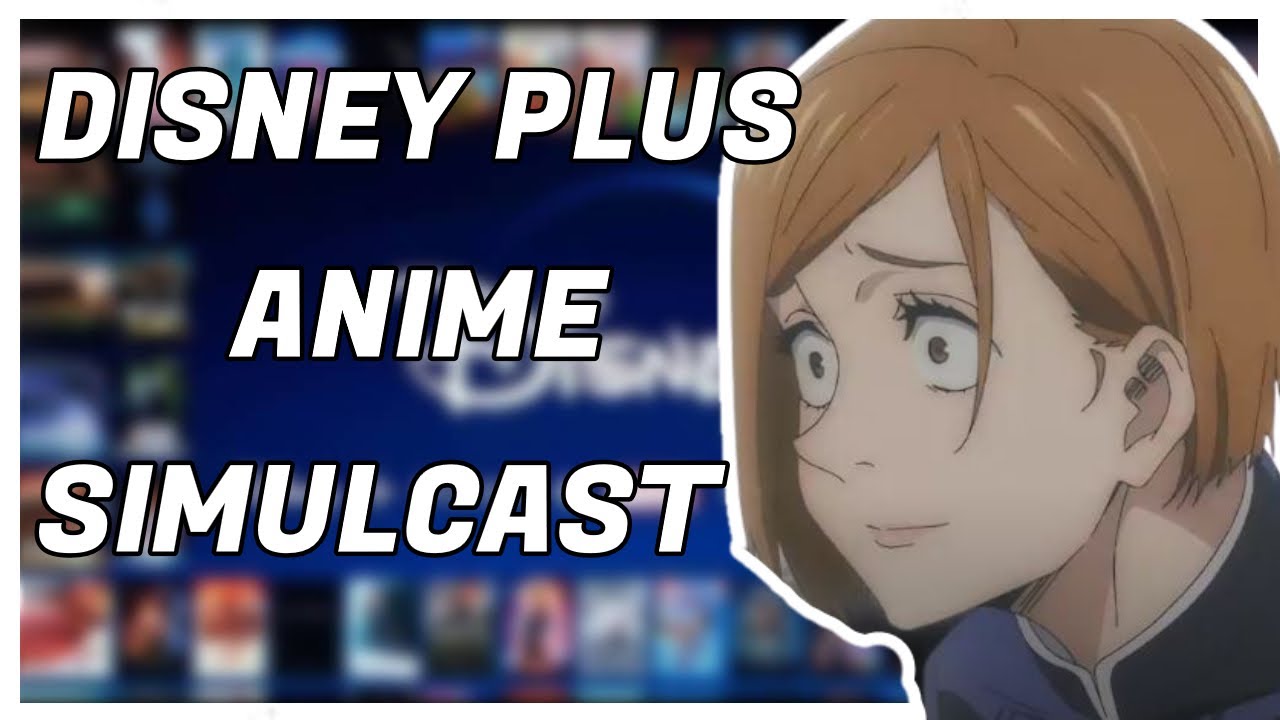 Anime en Disney Plus/Simulcast de Disney/¿Sony vs Disney? - YouTube