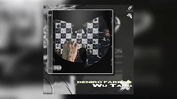 Deniro Farrar - Wu-Tang (Audio)