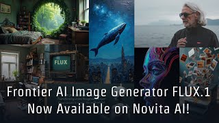 Frontier AI Image Generator FLUX.1 Now Available on Novita AI!