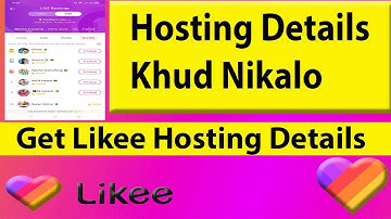 How To Get Likee App Hosting All Details ? Hosting Ki Details Kaise Nikalein ? | Likee official