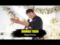 DHIMAS TEDJO - MEGAT TRESNO // SENDANG ARUM CS