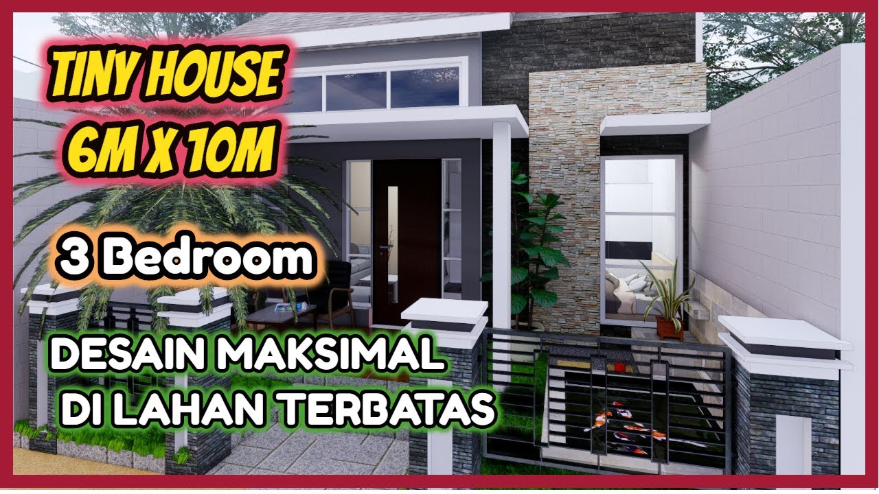 Desain rumah  minimalis  6x10  TRIK MEMAKSIMALKAN LAHAN 