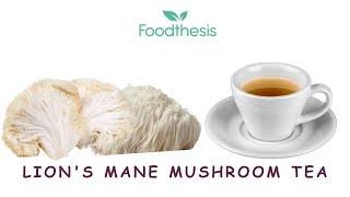 Lions Mane Mushroom Tea Recipe
