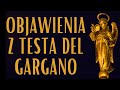 Niesamowite objawienia z Gargano