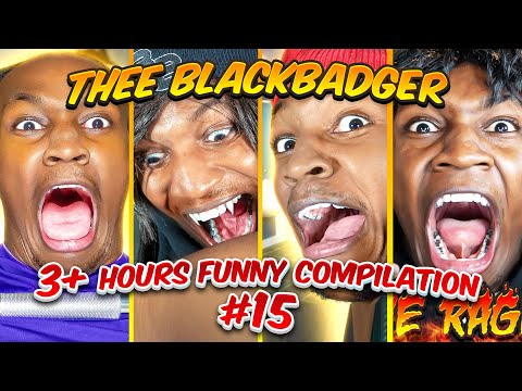 3+ Hours THEE BLACKBADGER FUNNIEST VIDEOS | BEST OF THEE BLACKBADGER COMPILATION #15