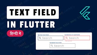 Flutter TextField | Expert Text Input Tutorial | Hindi | Flutter Widget Mastery