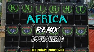 AFRICA REMIX - DJ JHON ERIC REMIX 2023 #DJJHONERIC #TEAMUNITY