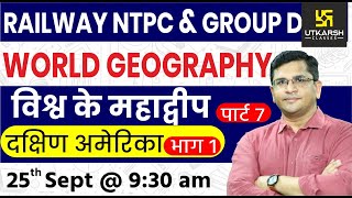 Continents of The World #7 | World Geography | Railway NTPC & Group D Special | By Brijesh Sir