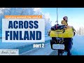 Cycling around the world – Across Finland in EXTREME WINTER, part 2 – VLOG 24