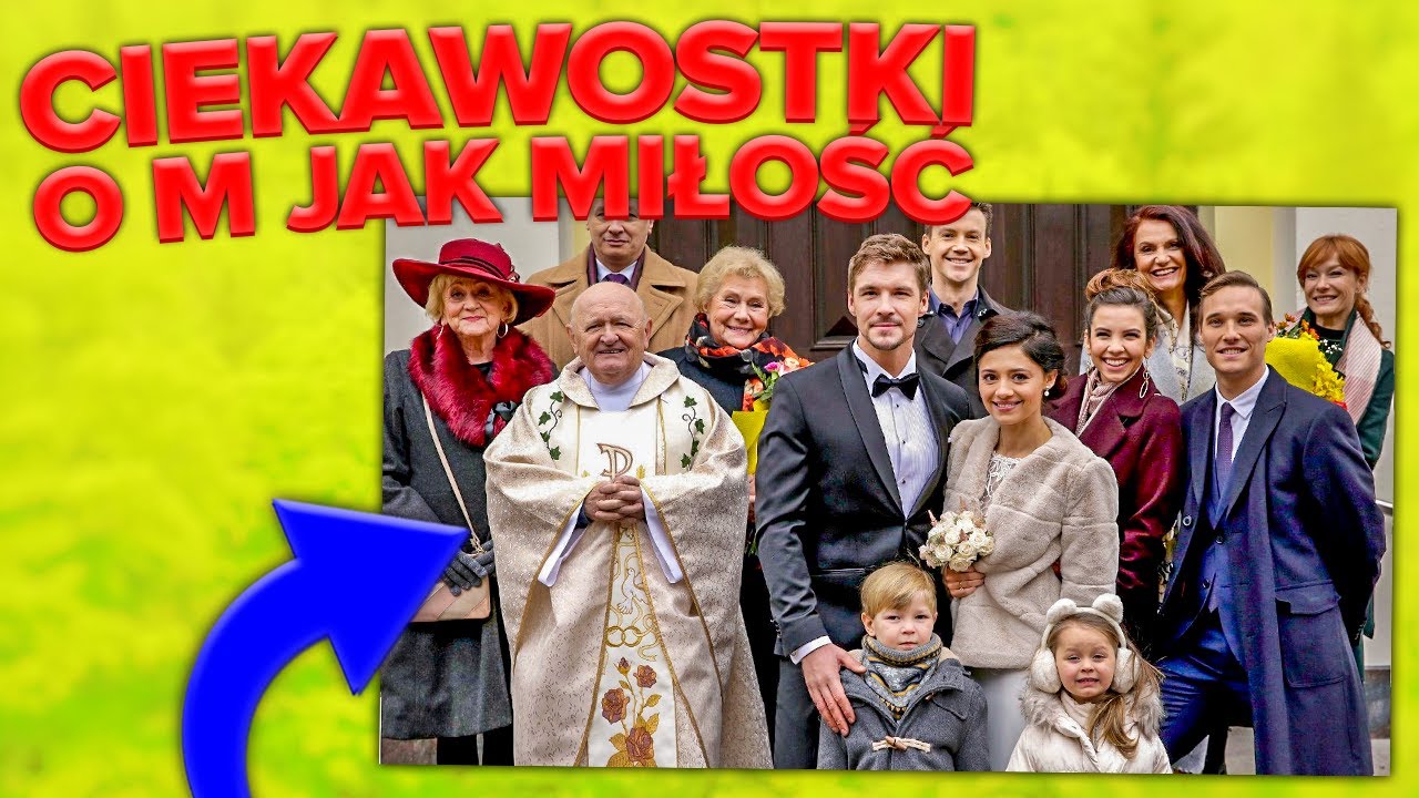 Ciekawostki o M jak Miłość