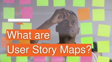 What are User Story Maps?