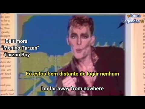 Baltimora - Tarzan Boy (Tradução) 