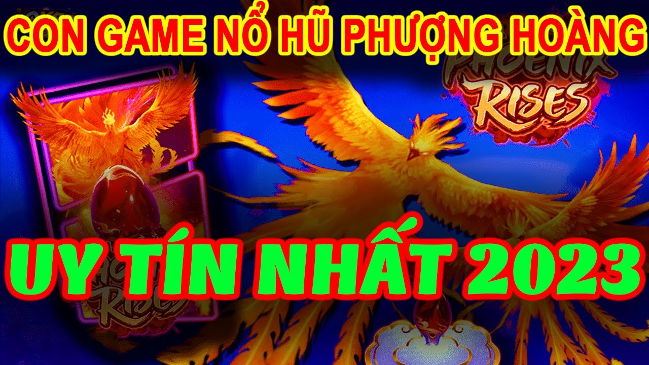 trò chơi miễn phí pokemon NỔ HŨ | CON GAME NỔ HŨ PHƯỢNG HOÀNG UY TÍN NĂM 2023 | gamenohu
