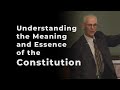 Understanding the Meaning and Essence of the Constitution w/ Stephen Pratt (part 1)