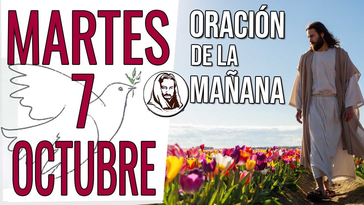 ORACIÓN DE LA MAÑANA DE HOY 🙏 Martes 7 de Octubre 2025 | RECLAMA TU ...