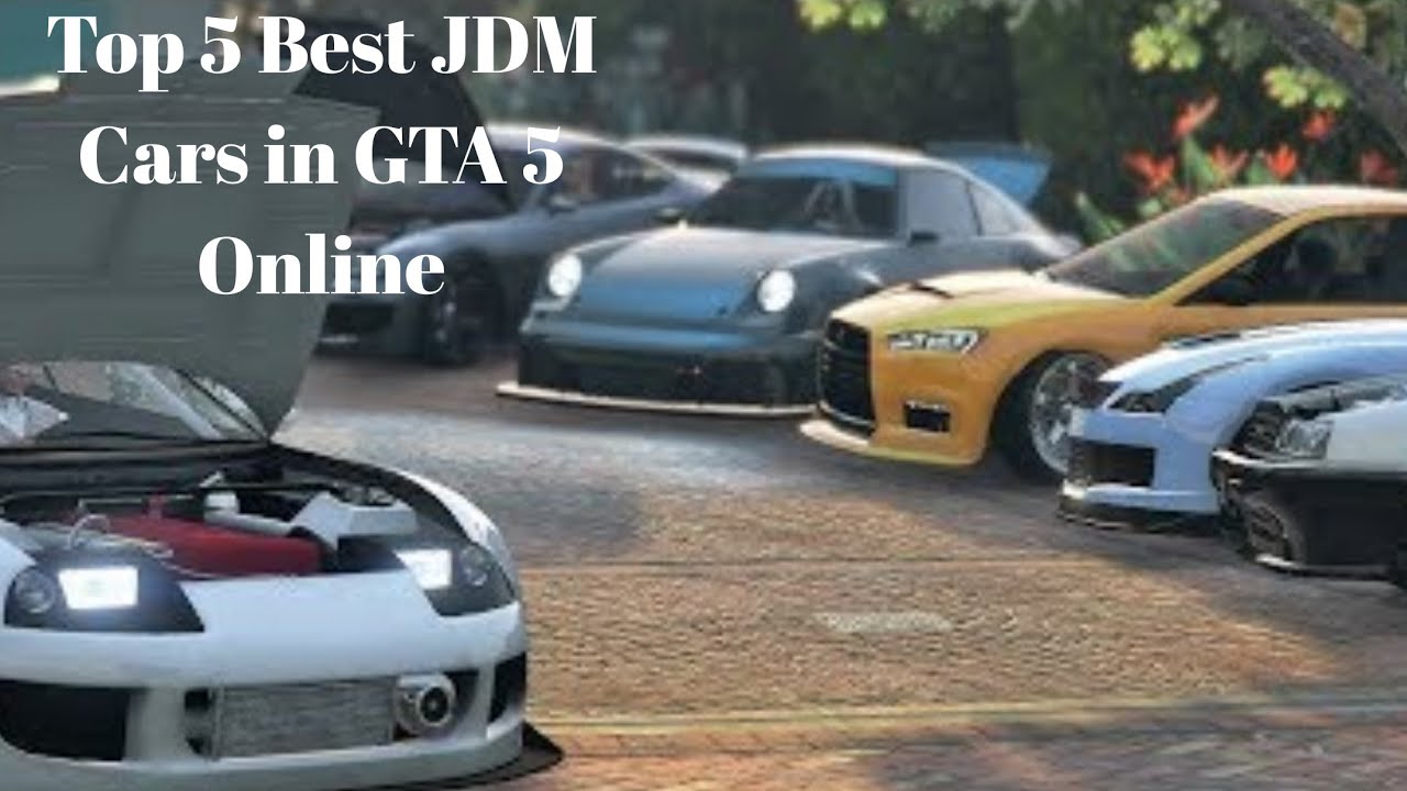 The best JDM cars in GTA 5 story (first video) YouTube