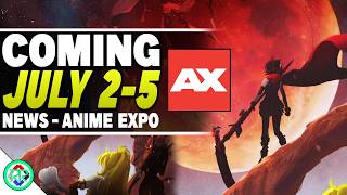 Volume 10 RWBY News - Anime Expo 2026 - RWBY News & Information