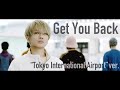 Nissy(西島隆弘) / 「Get You Back」&ldquo;Tokyo International Airport&rdquo; ver.