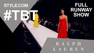 Ralph Lauren’s Fall 1999 Full Runway Show - #TBT with Tim Blanks - Style.com