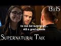 Supernatural Talk || s13e15