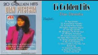 FULL ALBUM - 15 Golden Hits | Dian Piesesha