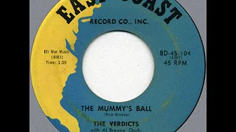 VERDICTS THE MUMMY'S BALL VERDICTS THE MUMMY'S BALL