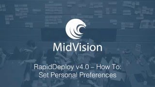 RapidDeploy v4.0 - How To: Set Personal Preferences