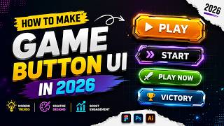 HOW TO MAKE GAME UI BUTTON IN 2026