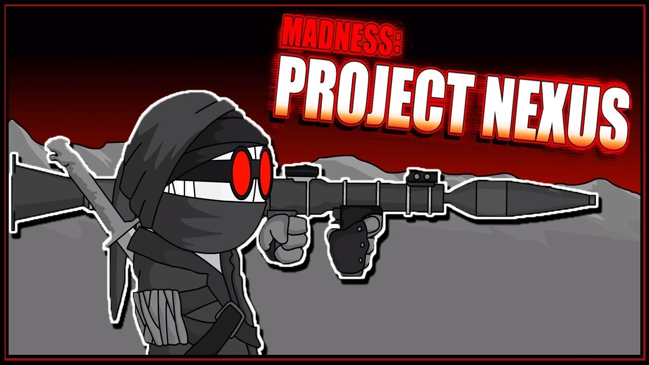 Madness project nexus 1