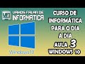 Windows 10  - Aula 3 - Programas que preciso ter no computador pt2