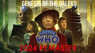 (2024 REMASTER) Genesis of the Daleks: Doctor Who - Best Bits
