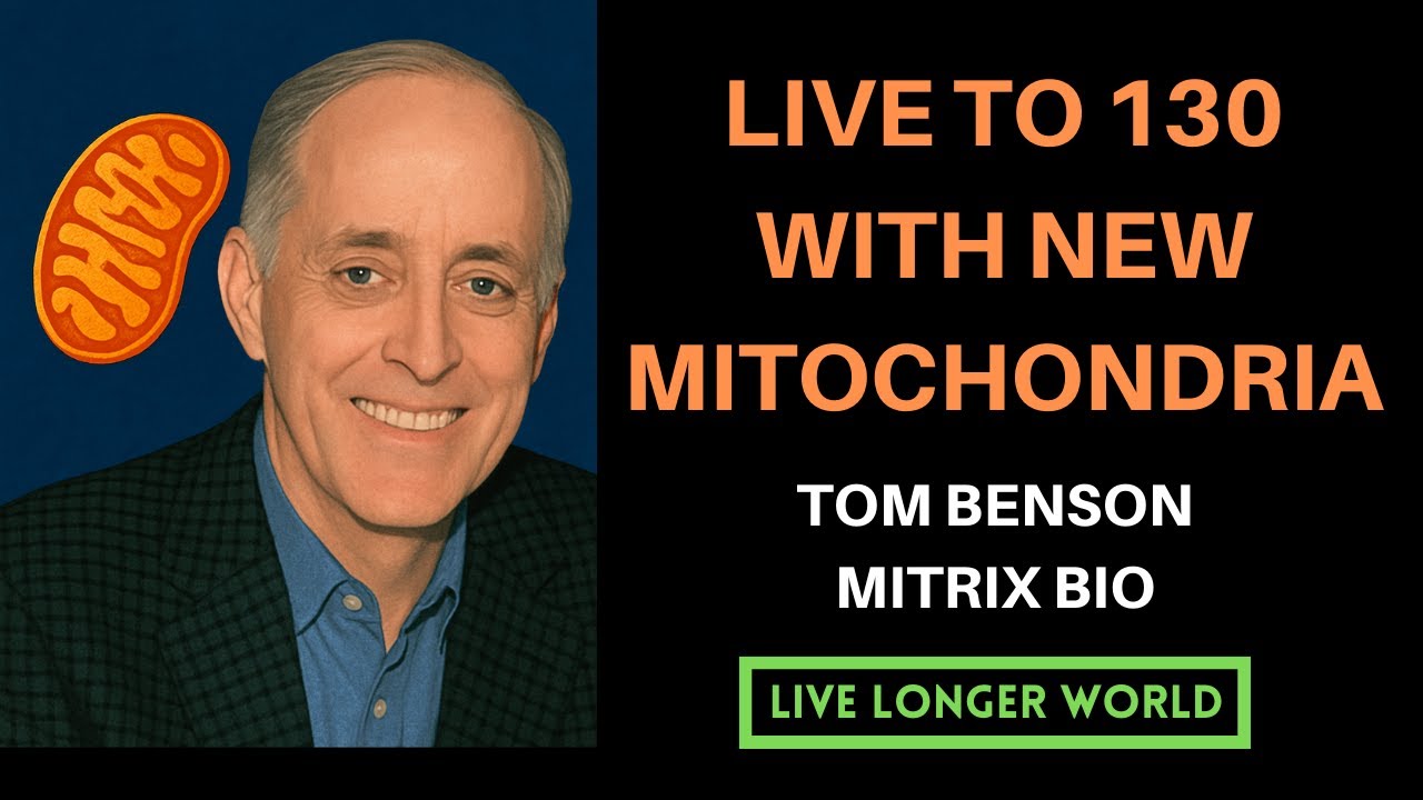 Rejuvenate humans with new mitochondria | Tom Benson, Mitrix Bio on Mitochondrial Transplantation