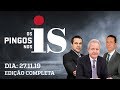 Os Pingos Nos Is - 27/11/19 - Lula condenado / STF e os dados sigilosos / Marina na JP