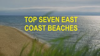 Top 7 East Coast Beaches  Your Ultimate  Guide