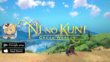 Ni No Kuni: Cross Worlds - GAMEPLAY #1