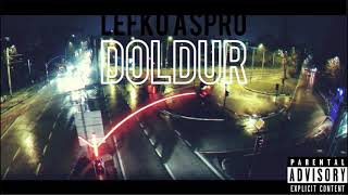 Lefko Aspro - Doldur (Offical ) 16050 Resimi